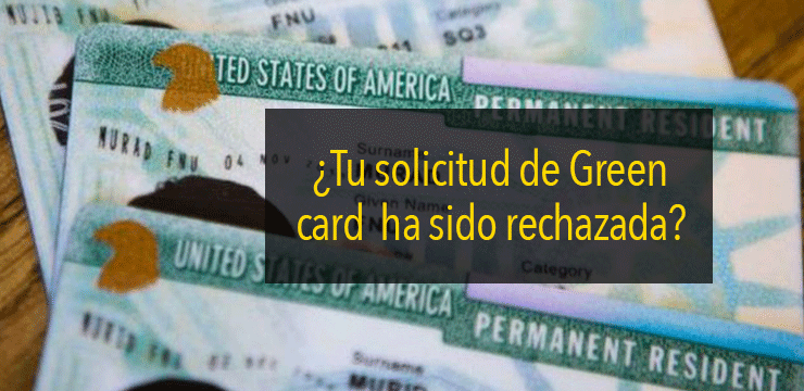 Como evitar que su solicitud de Green card sea rechazada